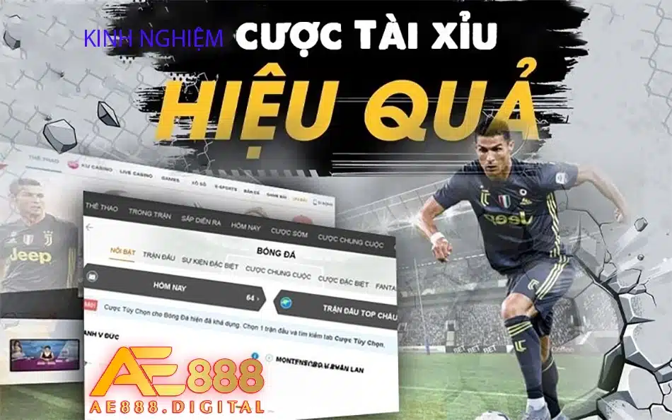 một số kinh nghiệm chơi kèo tài xỉu bóng đá hiệu quả tại ae888