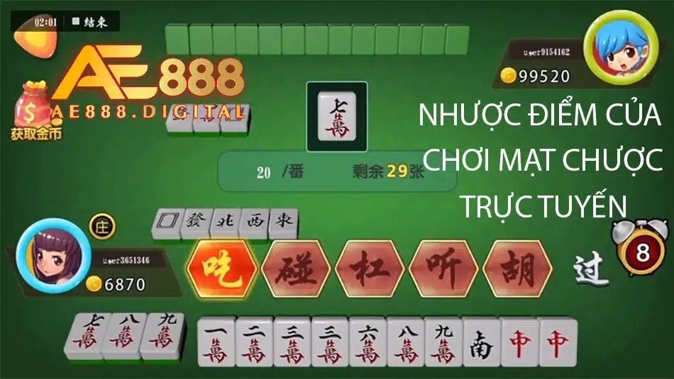 một số nhược điểm của mạt chược trực tuyến ae888