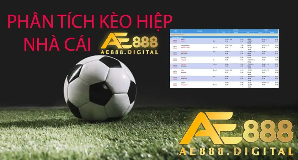 cách phân tích kèo hiệp tại nhà cái ae888 