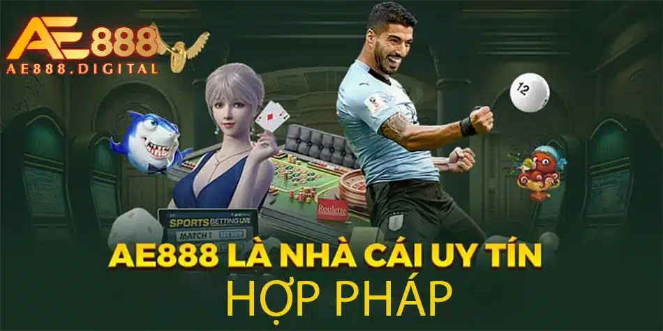ae888 nhà cái uy tính và hợp pháp 