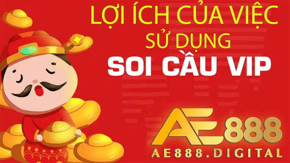 những lợi ích của việc sử dụng soi cầu vip tại ae888