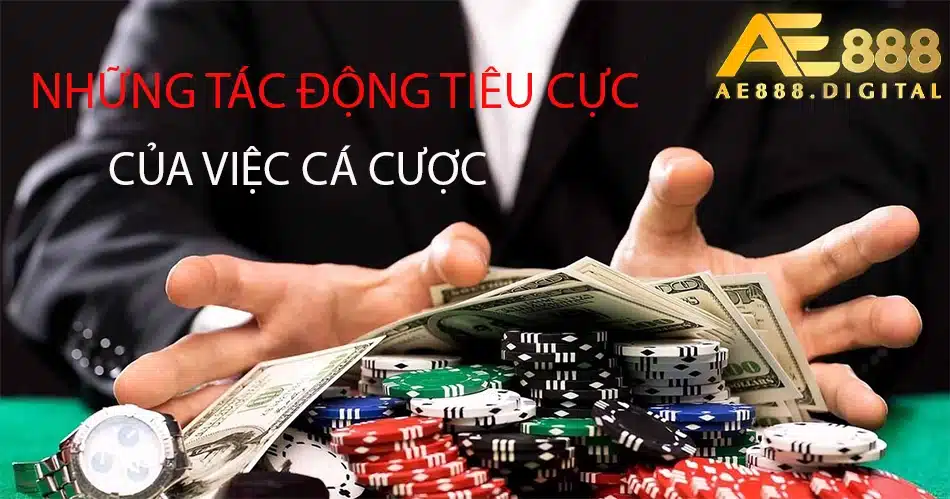 cá cược và những tác động tiêu cực tại nhà cái ae888